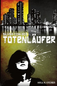 Totenläufer - Silver Coin 203 - Mika Krüger