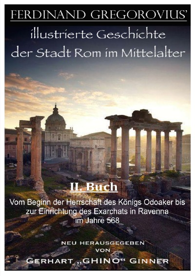 'Cover von Ferinand Gregorovius‘ illustrierte Geschichte der Stadt Rom im Mittelalter, II. Buch'-Cover