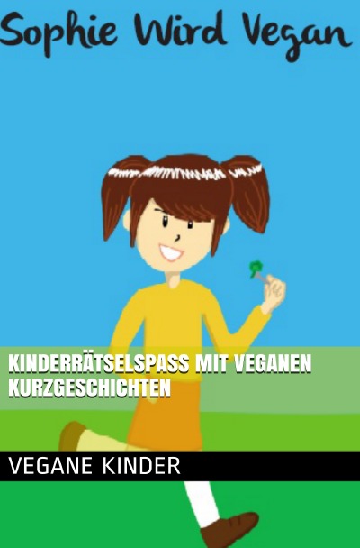 'Kinderrätselspaß mit veganen Kurzgeschichten'-Cover