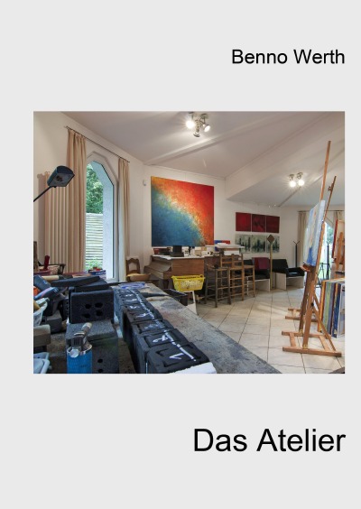 'Cover von Benno Werth – Das Atelier'-Cover