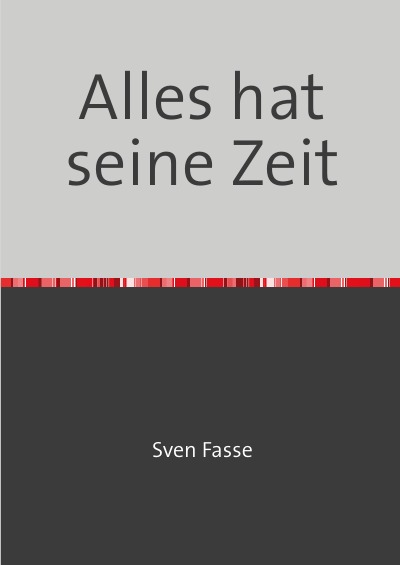 'Cover von Alles hat seine Zeit'-Cover