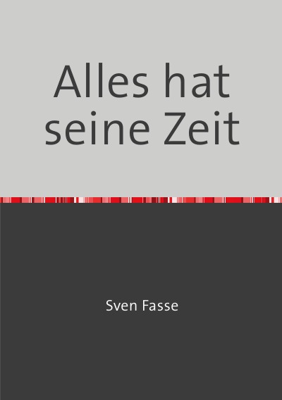 'Cover von Alles hat seine Zeit'-Cover