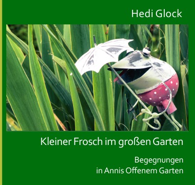 'Kleiner Frosch im großen Garten'-Cover
