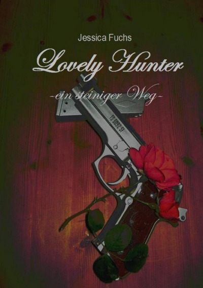 'Lovely Hunter – ein steiniger Weg'-Cover