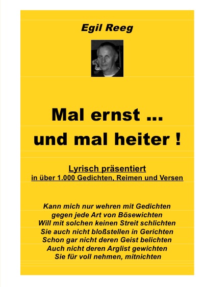 'Cover von Mal ernst … und mal heiter! Lyrisch präsentiert in über 1.000 Gedichten, Reimen und Versen'-Cover