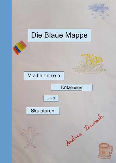 'Cover von Malereien, Schmierereien und Skulpturen'-Cover
