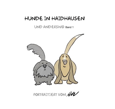 'Cover von Hunde in Haidhausen und anderswo Band 1'-Cover