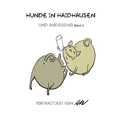 'Cover von Hunde in Haidhausen und anderswo Band 2'-Cover