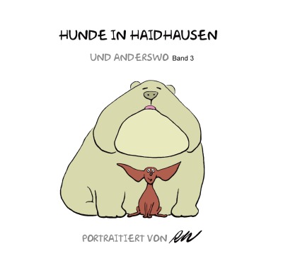 'Cover von Hunde in Haidhausen und anderswo Band 3'-Cover