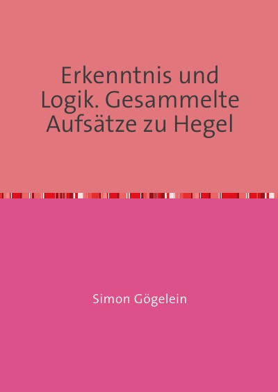 'Erkenntnis und Logik. Gesammelte Aufsätze zu Hegel'-Cover