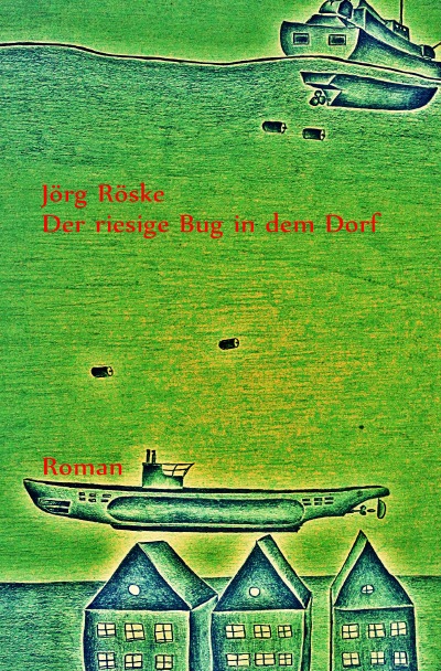 'Cover von Der riesige Bug in dem Dorf'-Cover
