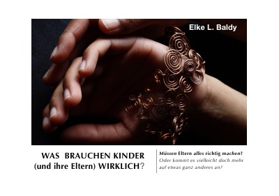 'Cover von Was unsere Kinder wirklich von uns brauchen'-Cover