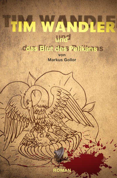 'Tim Wandler und das Blut des Pelikan'-Cover