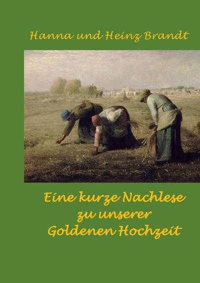 'Cover von Eine kurze Nachlese zu unserer Goldenen Hochzeit'-Cover