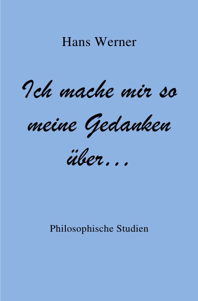 'Cover von Ich mache mir so meine Gedanken über…'-Cover