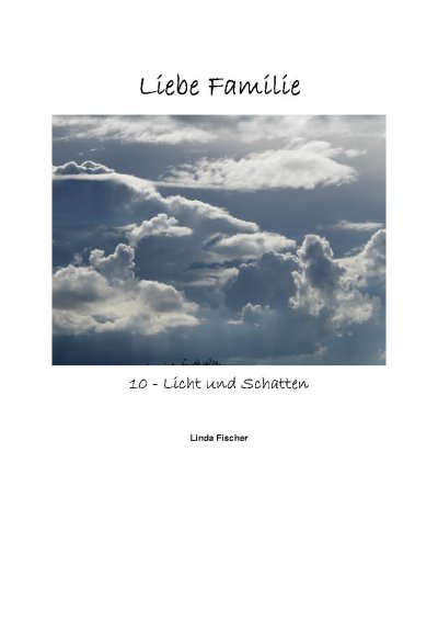 'Cover von Liebe Familie 10 – Licht und Schatten'-Cover