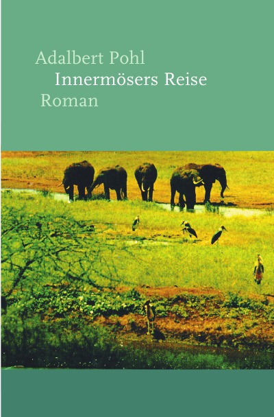 'Cover von Innermösers Reise'-Cover
