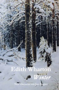 Winter - Edith Wharton, Jan Ziegler