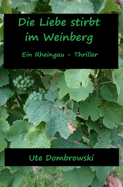 'Cover von Die Liebe stirbt im Weinberg'-Cover