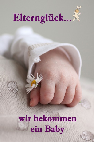 'Elternglück…wir bekommen ein Baby'-Cover
