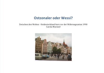 'Cover von Ostzonaler oder Wessi und ein Ausflug zum Nolde Museum'-Cover