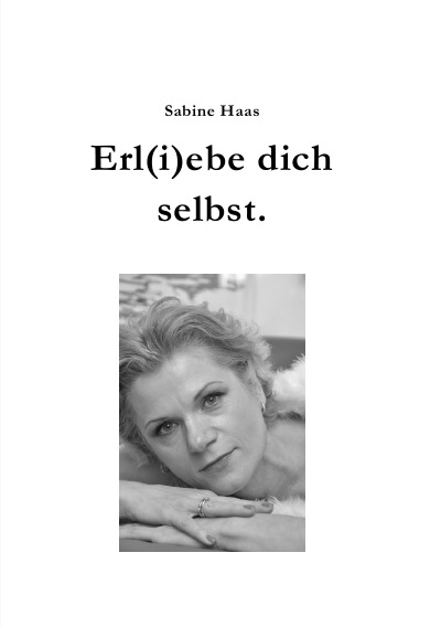 'Cover von Erl(i)ebe dich selbst.'-Cover
