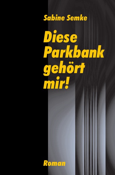 'Diese Parkbank gehört mir!'-Cover