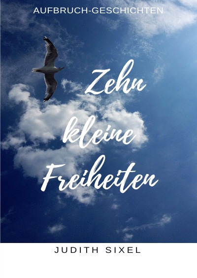 'Zehn kleine Freiheiten'-Cover