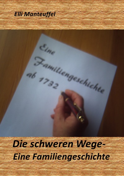 'Cover von Die schweren Wege-Eine Familiengeschichte'-Cover