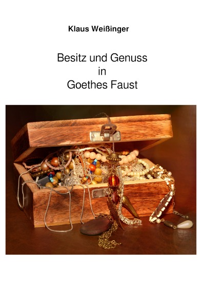 'Besitz und Genuss in Goethes Faust'-Cover