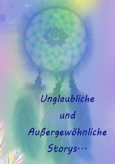 'Cover von Unglaubliche und Außergewöhnliche Storys'-Cover