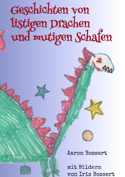 'Cover von Geschichten von listigen Drachen und mutigen Schafen'-Cover