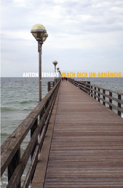 'Mach Dich Un-Abhängig'-Cover