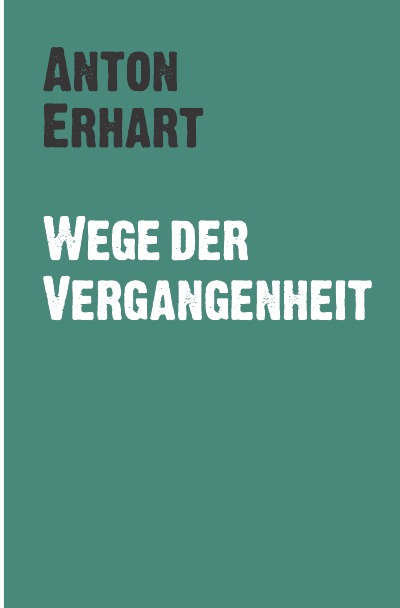 'Wege der Vergangenheit'-Cover