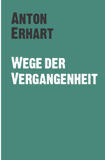 'Cover von Wege der Vergangenheit'-Cover