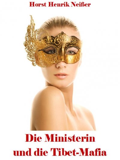 'Cover von Die Ministerin und die Tibet-Mafia'-Cover