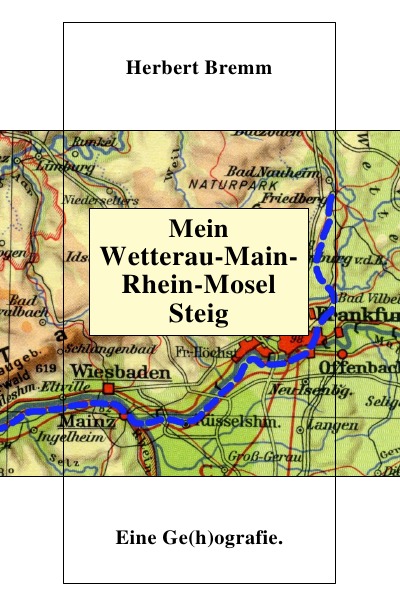 'Cover von Mein Wetterau-Main-Rhein-Mosel Steig'-Cover