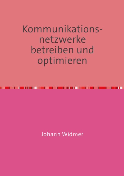 'Kommunikationsnetzwerke betreiben und optimieren'-Cover