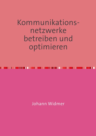 'Cover von Kommunikationsnetzwerke betreiben und optimieren'-Cover