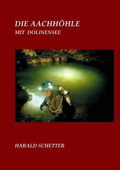 'DIE AACHHÖHLE  mit dem Dolinensee'-Cover