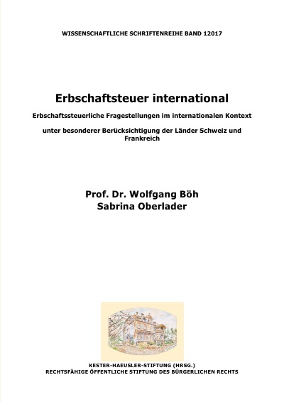 'Cover von Erbschaftsteuer international: Erbschaftssteuerliche Fragestellungen im internationalen Kontext unter besonderer Berücksichtigung der Länder Schweiz und Frankreich'-Cover