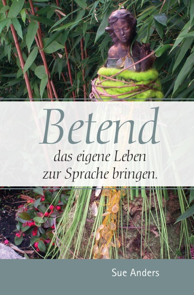 'Cover von Betend das eigene Leben zur Sprache bringen'-Cover