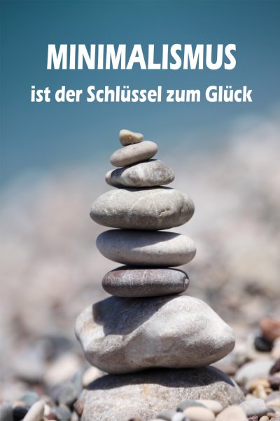 'Cover von Minimalismus ist der Schlüssel zum Glück'-Cover