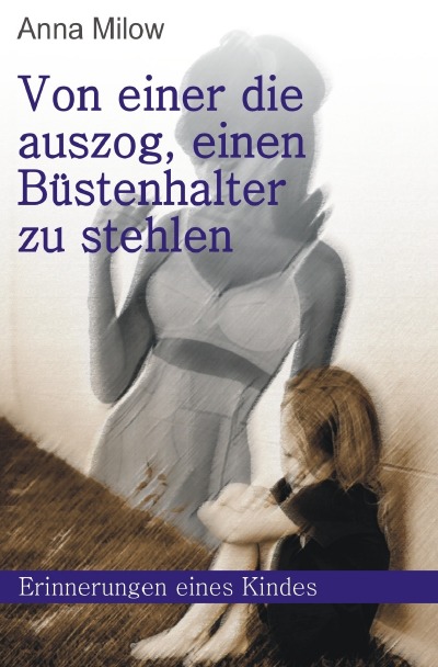 'Cover von Von einer, die auszog, einen Büstenhalter zu stehlen'-Cover