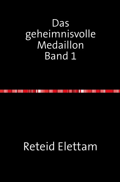 'Cover von Das geheimnisvolle Medaillon       Band 1'-Cover
