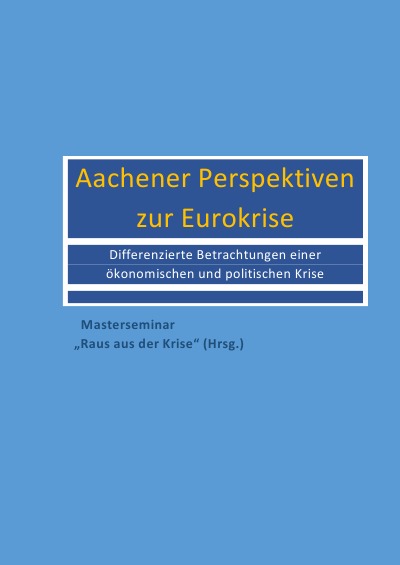 'Cover von Aachener Perspektiven zur Eurokrise'-Cover