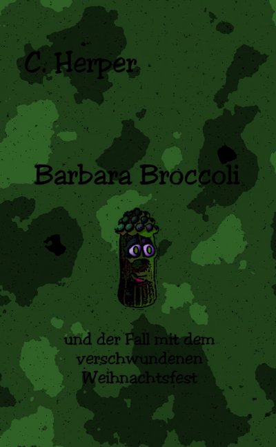 'Cover von Barbara Broccoli und der Fall mit dem verschwundenen Weihnachtsfest'-Cover