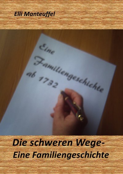 'Cover von Die schweren Wege-Eine Familiengeschichte'-Cover