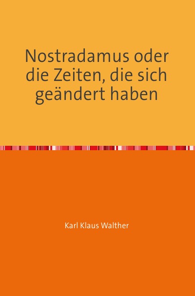 'Cover von Nostradamus oder die Zeiten, die sich geändert haben'-Cover