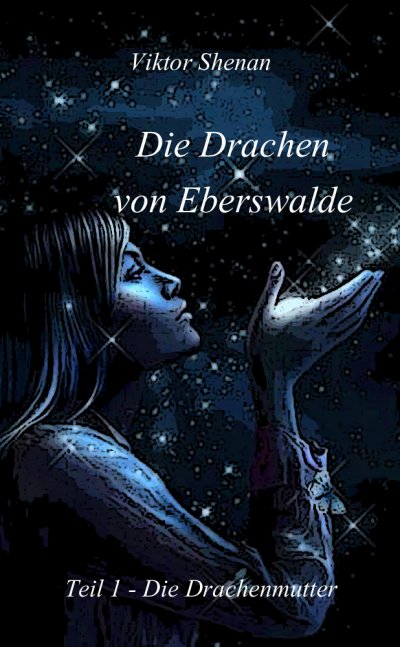 'Die Drachen von Eberswalde  Teil 1 – Die Drachenmutter'-Cover